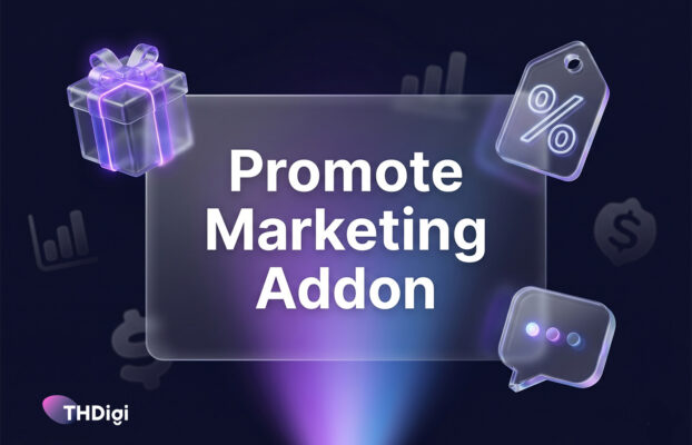 Đột Phá Doanh Số Với “Promote Marketing”: Biến Khách Truy Cập Thành Khách Hàng Ngay Lập Tức – Đã có sẵn trên THChat AI